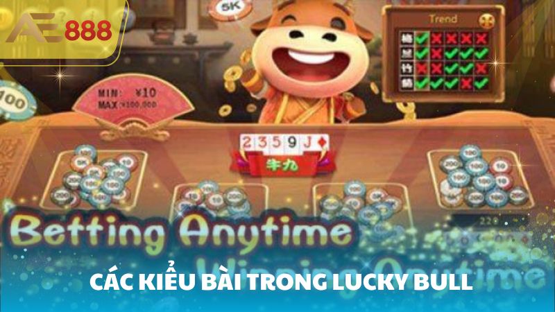 Các kiểu bài trong Lucky Bull